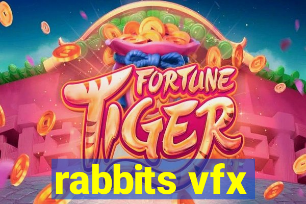 rabbits vfx